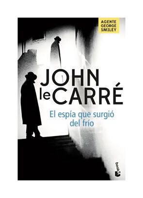 LIBRO EL ESPÍA QUE SURGIÓ DEL FRÍO / JOHN LE CARRÉ / BOOKET,hi-res
