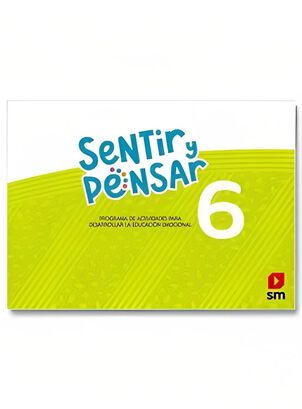 SENTIR Y PENSAR 6. Editorial: Ediciones SM,hi-res