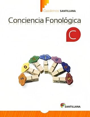 CUADERNO DE CONCIENCIA FONOLOGICA C - 1 BÁSICO. Editorial: Santillana,hi-res