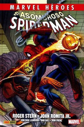 Marvel Héroes. El Asombroso Spiderman De Roger Stern Y John Romita Jr. Roger Stern Y John Romita Jr. Edición Definitiva,hi-res