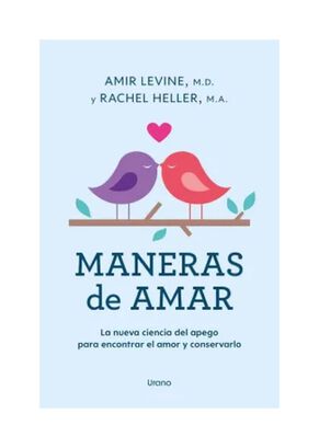 LIBRO MANERAS DE AMAR / AMIR HELLER - RACHEL LEVINE / URANO,hi-res
