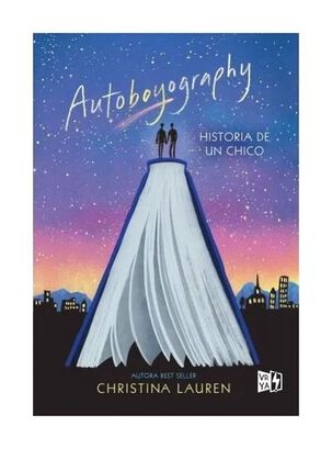 LIBRO AUTOBOYOGRAPHY. HISTORIA DE UN CHICO / CHRISTINA LAUREN / V & R,hi-res
