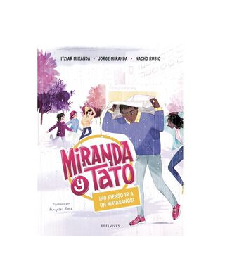 Libro Miranda y Tato 4 - ¡No pienso ir a un matasanos!,hi-res