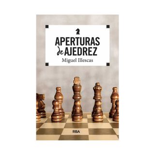 Aperturas de Ajedrez Miguel Illescas RBA,hi-res