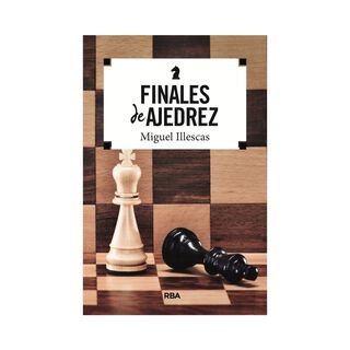 Finales de Ajedrez Miguel Illescas RBA,hi-res