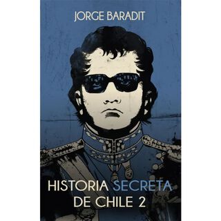Historia Secreta De Chile 2...,hi-res