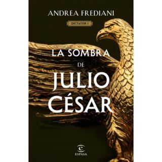 Las Sombras De Julio Cesar (Serie Dictador 1),hi-res