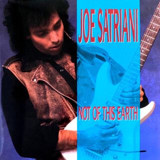 Joe Satriani - Not Of This Earth,hi-res