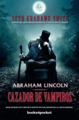 Libro Abraham Lincoln, Cazador De Vampiros -470-,hi-res