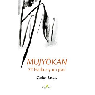 Mujyōkan. 72 haikus y un jisei,hi-res
