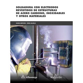 SOLDADURA CON ELECTRODOS REVESTIDOS DE ESTRUCTURAS DE ACERO CARBONO, INOXIDABLES Y OTROS MATERIALES,hi-res