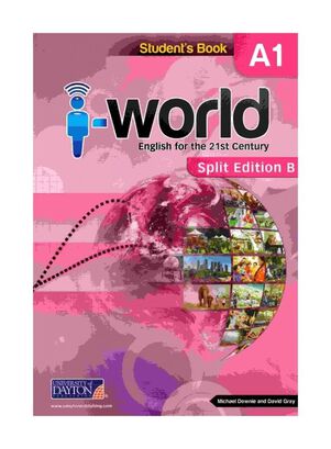 TEXTO I WORLD A1 STUDENT'S BOOK. SPLIT B - 7 BÁSICO / MICHAEL DOWNIE – D. GRAY,hi-res