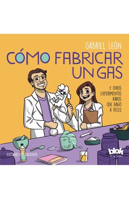 Libro Cómo Fabricar un gas Gabriel León B de Blok,hi-res