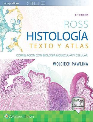 Libro Histologia. Texto Y Atlas 8ed.,hi-res