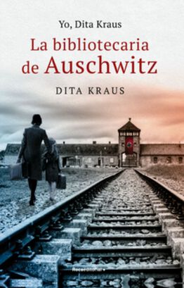 Libro Yo, Dita Kraus. La Bibliotecaria De Auschwitz -620-,hi-res