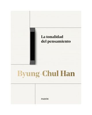 LIBRO LA TONALIDAD DEL PENSAMIENTO / BYUNGCHUL HAN / PAIDÓS,hi-res