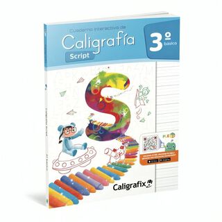 TEXTO CALIGRAFIA SCRIPT 3º BASICO- INTERACTIVO / EDITORIAL CALIGRAFIX /,hi-res