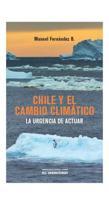Libro CHILE Y EL CAMBIO CLIMATICO,hi-res