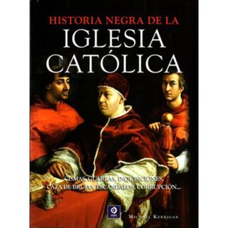 Historia Negra De La Iglesia Catolica,hi-res