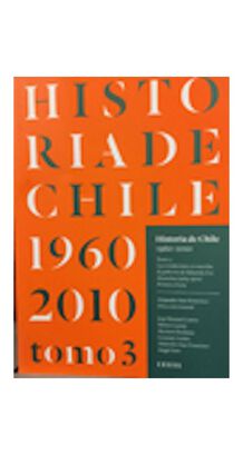 Libro HISTORIA DE CHILE 1960- 2010 TOMO 3,hi-res