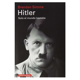 Hitler: Solo El Mundo Bastaba,hi-res