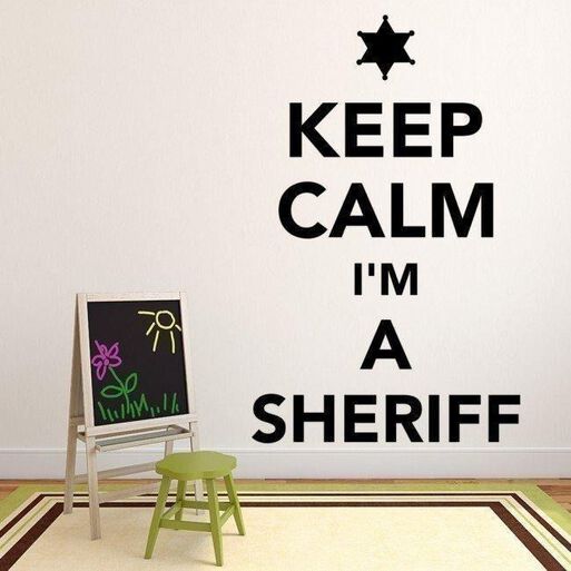 Keep%20Calm%20I'm%20A%20Sheriff%20Wall%20Sticker%20Ws-46369%2Chi-res