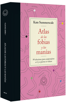 Libro Atlas de las fobias y las manías Kate Summerscale,hi-res