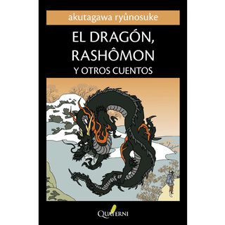 EL DRAGON,  RASHOMON Y OTROS CUENTOS.,hi-res