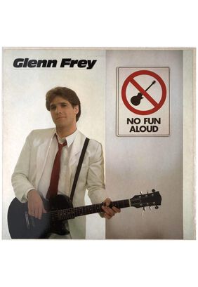 GLEN FREY - NO FUN ALOUD | VINILO,hi-res