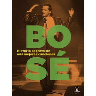 Historia Secreta De Mis Mejores Canciones - Miguel Bose,hi-res
