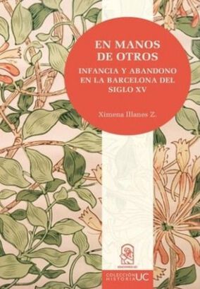 Libro EN MANOS DE OTROS. INFANCIA Y ABANDONO EN LA BARCELONA DEL SIGLO XV,hi-res