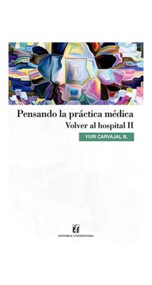 Libro PENSANDO LA PRACTICA MEDICA. VOLVER AL HOSPITAL II,hi-res