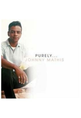 JOHNNY MATHIS - PURELY…JOHNNY MATHIS CD,hi-res