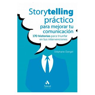 Storytelling Practico Para Mejorar Tu Comunicacion,hi-res