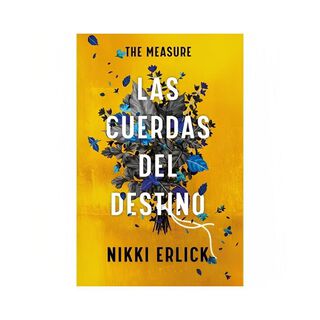 LIBRO THE MEASURE: LAS CUERDAS DEL DESTINO / NIKKI ERLICK / EDICIONES URANO,hi-res