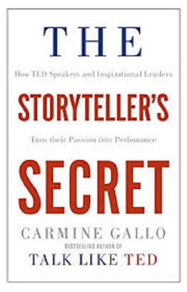 The Storyteller's Secret : How Ted Speakers And Inspirationa,hi-res