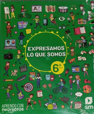 EXPRESAMOS LO QUE SOMOS ABP CIENCIAS SOCIALES6 BÁSICO. Editorial: Ediciones SM,hi-res