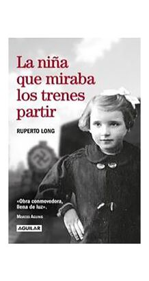 Libro La Niña Que Miraba Los Trenes Partir /899,hi-res