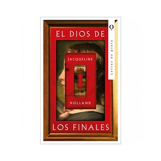 LIBRO EL DIOS DE LOS FINALES / JACQUELINE HOLLAND / EDICIONES URANO,hi-res