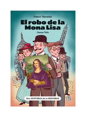 LIBRO EL ROBO DE LA MONA LISA / FRANCO VACCARINI / CAPICUA,hi-res