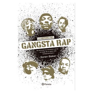 La Historia Del Gansta Rap,hi-res