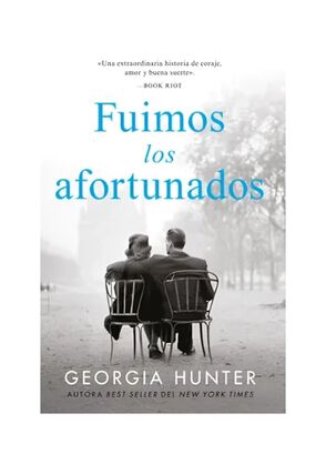 LIBRO FUIMOS LOS AFORTUNADOS - CHI / GEORGIA HUNTER / UMBRIEL,hi-res