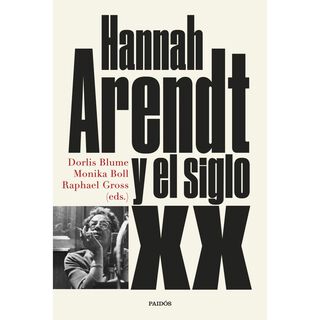 Hannah Arendt Y El Siglo Xx,hi-res