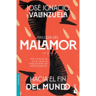 Trilogía Del Malamor: Hacia El Fin Del Mundo,hi-res