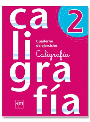 CUADERNO CALIGRAFIA 2. Editorial: Ediciones SM,hi-res