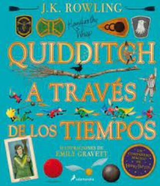 Libro QUIDDITCH A TRAVES DE LOS TIEMPOS - ILUSTRADO,hi-res