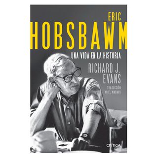 Eric Hobsbawm Una Vida En La Historia,hi-res