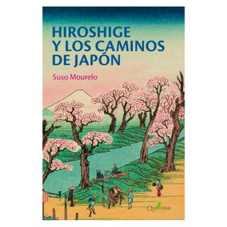 LIBRO HIROSHIGE Y LOS CAMINOS DE JAPÓN,hi-res