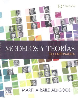 Libro Modelos Y Teorias En Enfermeria 10 Ed.,hi-res