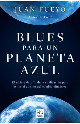 Blues para un planeta azul Juan Fueyo,hi-res